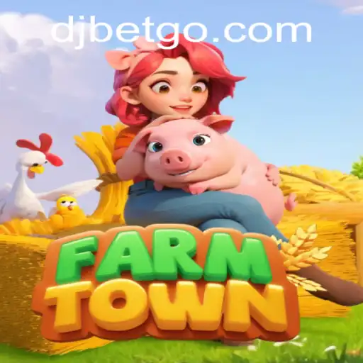 Descubra FarmTown: Uma Imersão no Mundo Agrícola com Djbet