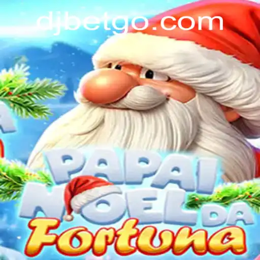 Descubra PapaiNoeldaFortuna: Um Novo Jogo de Entretenimento com Djbet